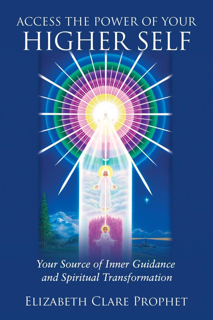 Version 1.0.0 ook cover for Access the Power of Your Higher Self: Your Source of Inner Guidance and Spiritual Transformation by Elizabeth Clare Prophet. The dark blue cover features a central illustration of the Chart of Your Divine Self, showing three figures aligned vertically in a pillar of white light, ascending into a large, radiating rainbow sphere of light with sharp white rays.