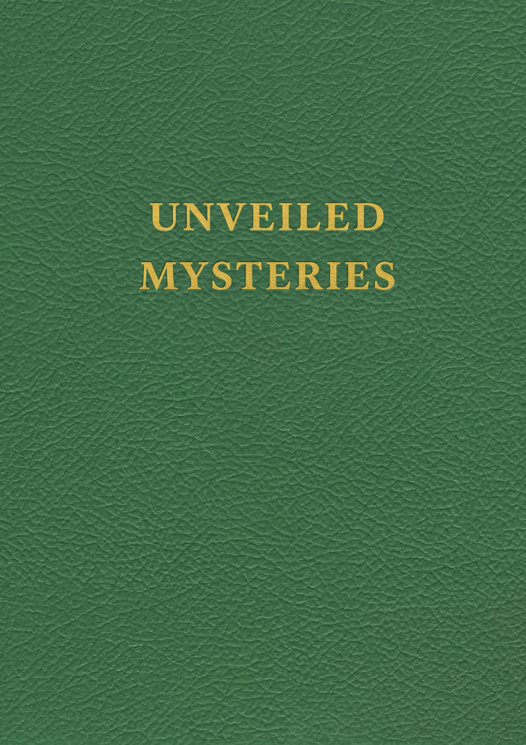Unveiled Mysteries Cover Book cover for "Unveiled Mysteries" by Godfré Ray King, Volume 1 of the Saint Germain Series. The vintage-style cover is solid green with elegant gold embossed text for the title and author, framed by a classic gold border.